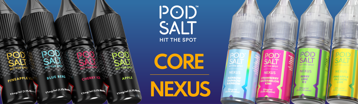 Pod Salt Core & Nexus